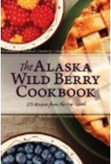 Todd Communications The Alaska Wild Berry Cookbook - Alaska Northwest Books