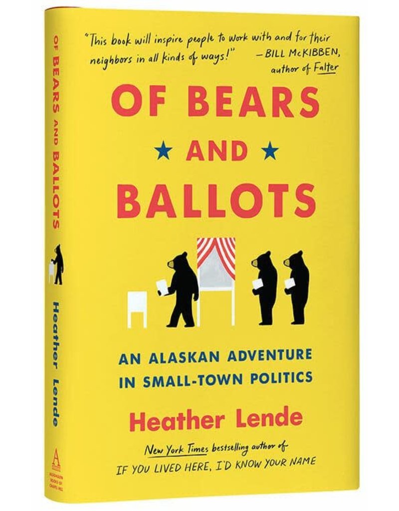 Workman Press Of Bears and Ballots (hc) - Lende, Heather