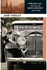 Graphic Arts Center The Big Both Ways - Straley, John