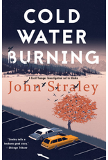 Todd Communications Cold Water Burning - Straley, John