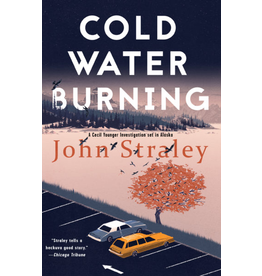 Todd Communications Cold Water Burning - Straley, John