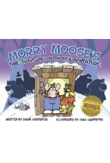 P R Dist. Morry Moose's Time Traveling Outhouse Adventure - Carpenter, Chad&Darin