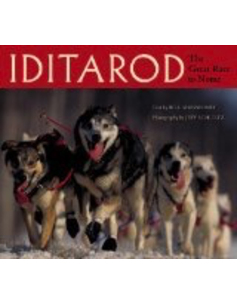 Sasquatch Books Iditarod,the Great Race to Nome - Sherwonit, Bill