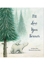 Baker & Taylor I’ll Love You Forever (hc) - Hart, Owen