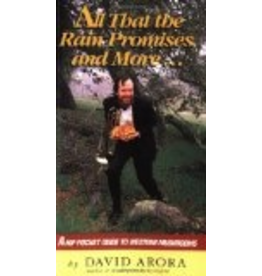 Todd Communications All That the Rain Promises and More: A Hip Pocket Guide to Western Mushrooms - David Arora