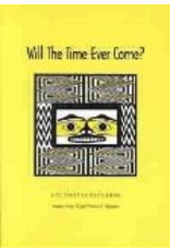 Todd Communications Will the Time Ever Come?;a Tlingit Source Book - Hope/ Thornton