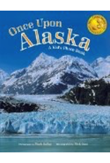 Mark Kelley Photography Once Upon Alaska;,a kid's photo book - Kelley/Jans
