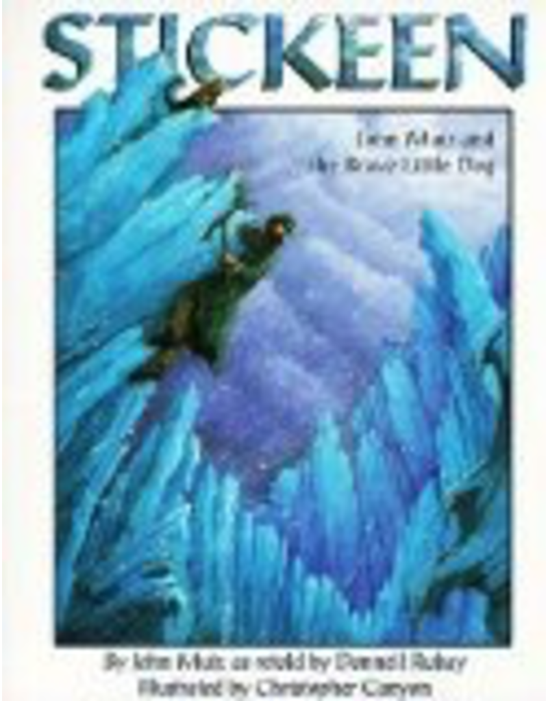 Dawn Publications Stickeen John Muir & the Brave - retold by Donnell Rubay