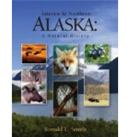 Ingram Interior & Northern Alaska: A Natural History - Ronald L. Smith
