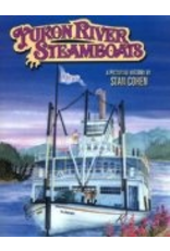 Pictorial Histories Yukon River Steamboats - Stan Cohen
