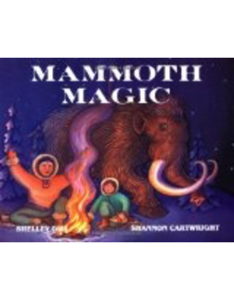 Sasquatch Books Mammoth Magic