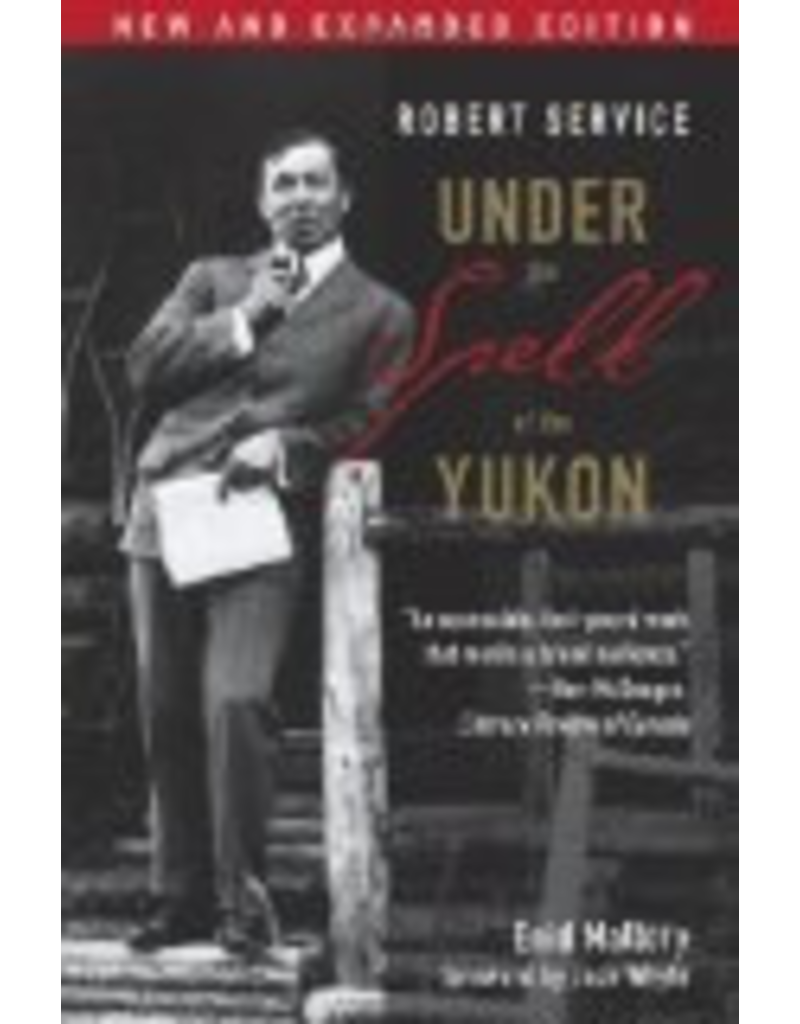 P R Dist. Robert Service; Under the Spell of the Yukon - Mallory, Enid