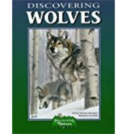 Lone Pine Discovering Wolves - Field, Nancy & Hunkel, Cary