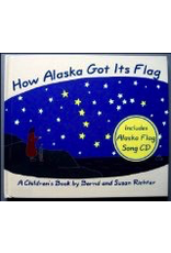 Saddle Pal How Alaska Got It's Flag (hc) - Richter, Bernd & Susan
