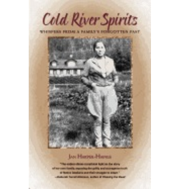 Ingram Cold River Spirits:,Whispers from a Family's Forgotten Past - Harper-Haines, Jan