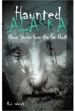 P R Dist. Haunted Alaska - R. Wendt
