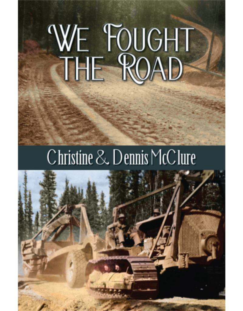 Todd Communications We Fought the Road - McClure, C & D