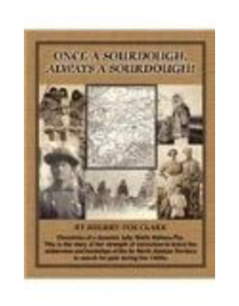 Varios 1time sales Once a Sourdough, Always a Sourdough! - Fox Clark, Sherry