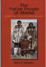 Greatland Graphics The Native People of Alaska - Langdon, Steve J.