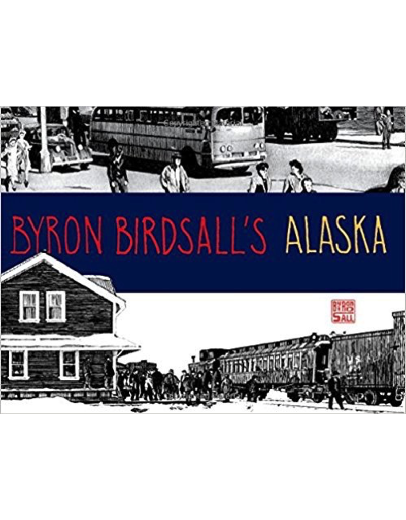 Todd Communications Byron Birdsall’s Alaska