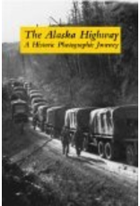 Ingram The Alaska Highway - Haigh, Jane