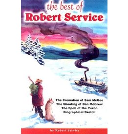 Hancock House Pub. The Best of Robert Service with Biographical Sketch - Service, Robert
