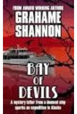 Ingram Bay of Devils; mystery letter from a doomed ship sparks an expedition to Alaska - Shannon, Grahame