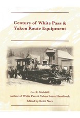 yukon transportation museum Century of White Pass & Yukon Route Equipment - Mulvihill, Carl