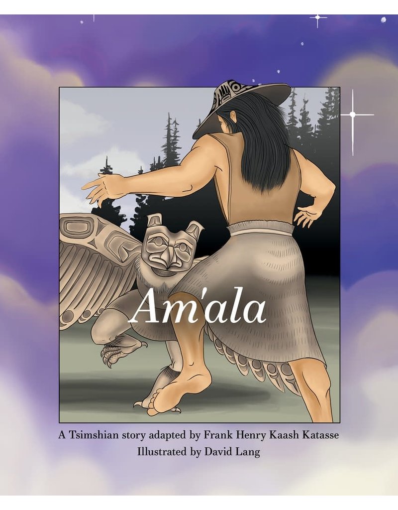 Taku Graphics Am’ala: a Tsimshian story - Katasse, Frank Henry Kaash