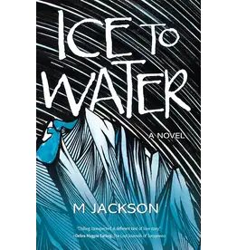 Ingram Ice to Water - Jackson, M