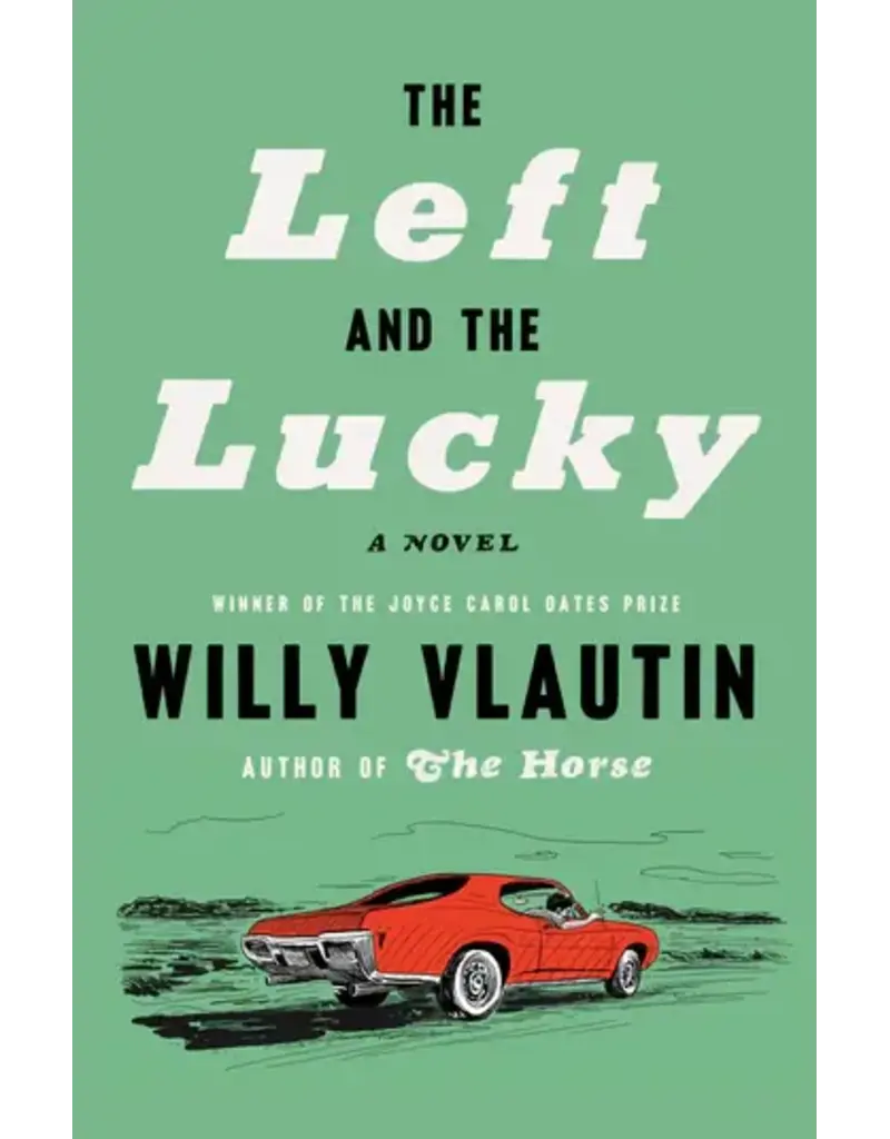 Ingram the Left and the Lucky (hc) - W. Vlautin