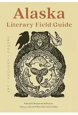 Alaska Literary Field Guide - M. Holleman