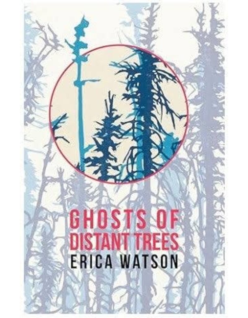 porphyry press Ghosts of Distant Trees - E. Watson