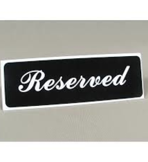 Vollrath Sign, "Reserved" Table Tent, 9-1/4" x 3"