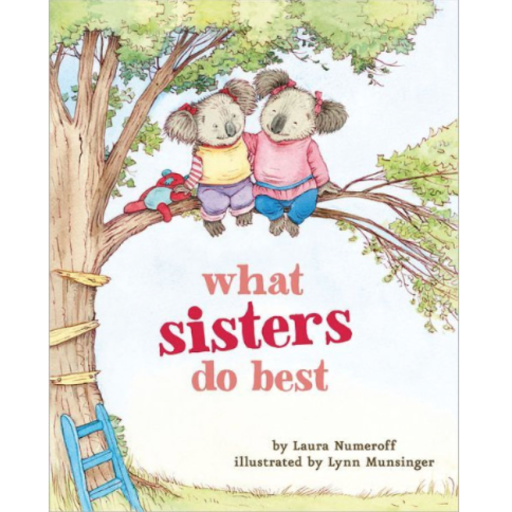 CHRONICLE BOOKS What Sisters Do Best