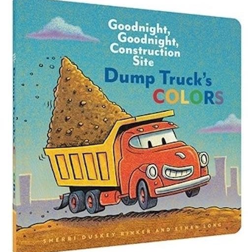 Chronicle Books Goodnight,Goodnight, Construction site Dump Truck's Colors