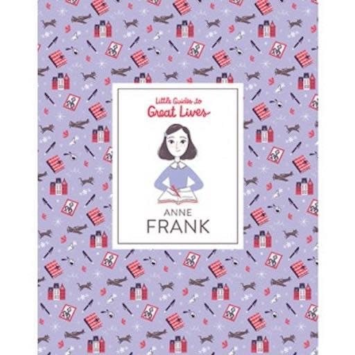 CHRONICLE BOOKS Little Guides To Great Lives Anne Frank