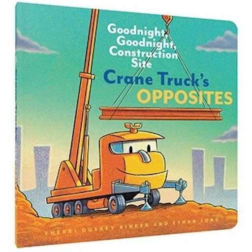 CHRONICLE BOOKS Crane Trucks Opposites