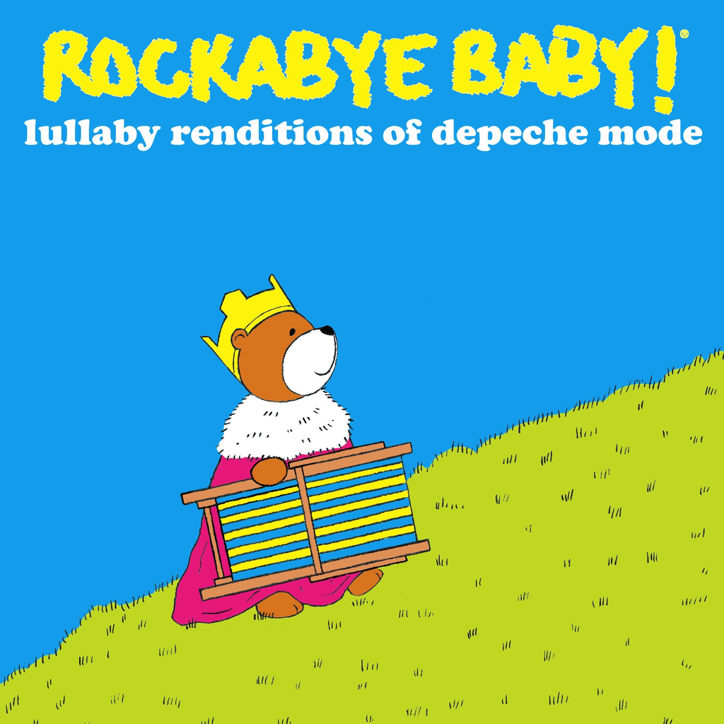 CMH RECORDS, INC. LULLABY RENDITIONS OF DEPECHE MODE