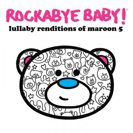CMH RECORDS, INC. LULLABY RENDITIONS OF MAROON 5