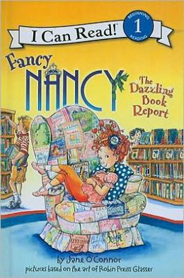 Fancy Nancy: The Dazzling Book Report [Book]