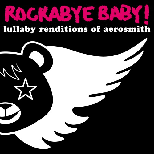 CMH RECORDS, INC. LULLABY RENDITIONS OF AEROSMITH