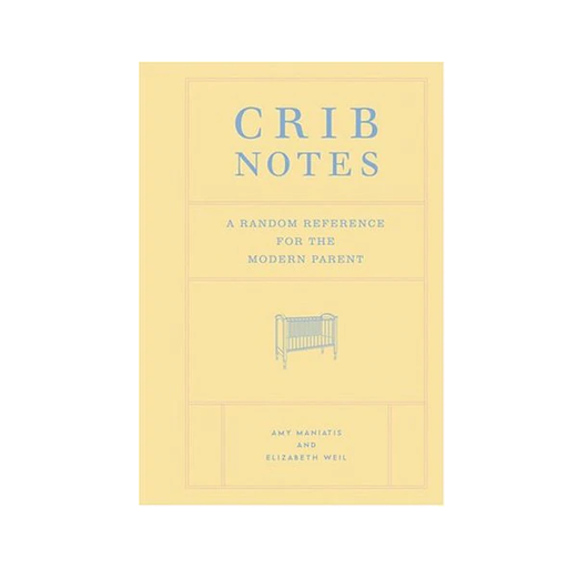 CHRONICLE BOOKS Crib Notes