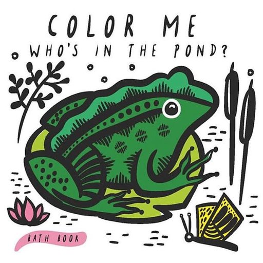 Quarto Books Color Me: Who's In The Pond