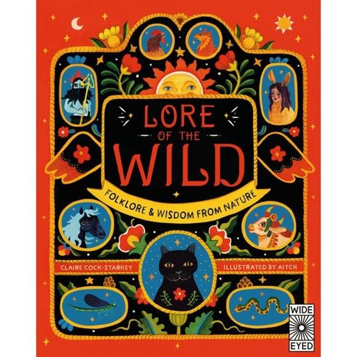 HACHETTE MUDPUPPY Lore Of The Wild: Folk Wisdom  And Tales From Nature