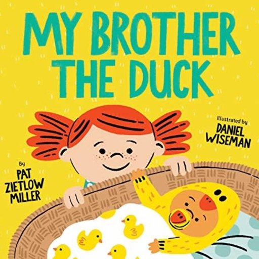 HACHETTE MUDPUPPY My Brother The Duck