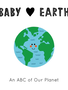 Quarto Books Baby Loves Earth
