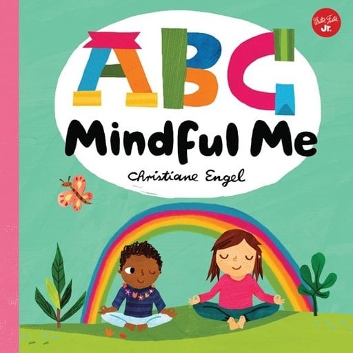 QUARTO BOOKS Abc For Me: Abc Mindful Me