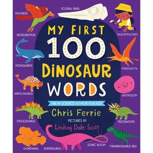 My First 100 Dinosaur Words Book