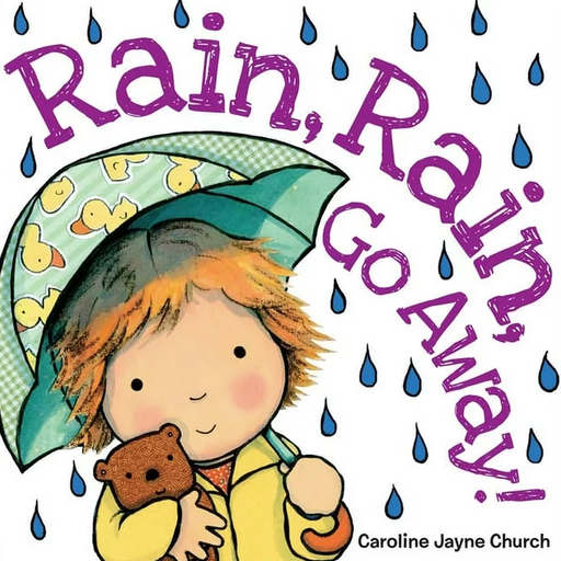 Scholastic Rain, Rain, Go Away